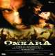Omkara (2006)  Poster