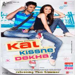 Kal Kissne Dekha (2009) Poster