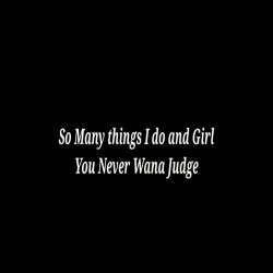 So Many Things I Do And Girl You Never Wanna Judge ringtone Poster