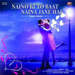 Naino Ki Jo Baat Naina Jaane Hai Female Version Ringtone Poster
