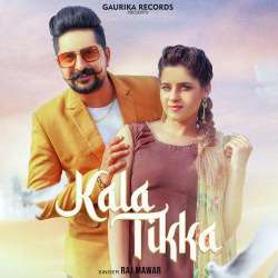 Kala Tikka - Raj Mawer Poster