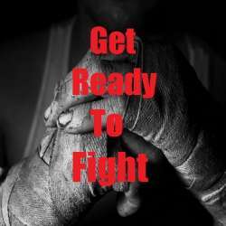 Get Ready To Fight Get Ready To Fight Poster