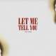 Let Me Tell You Poster